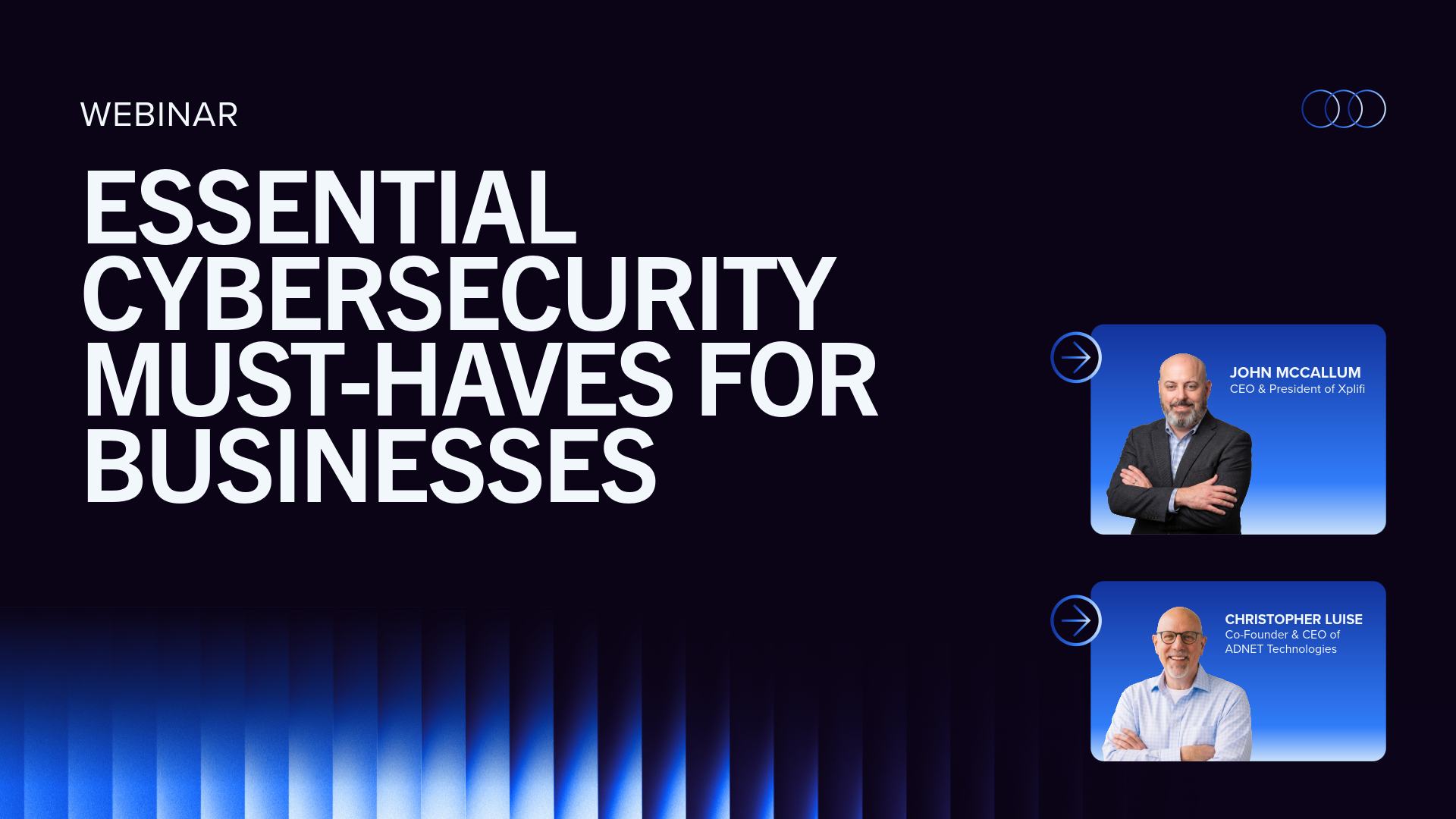 Essential Cybersecurity Must-Haves for Businesses